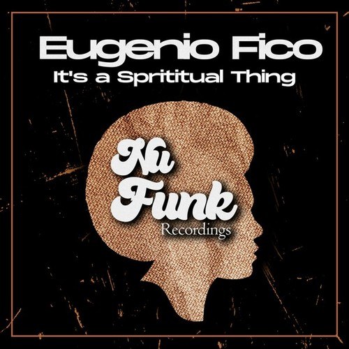 Eugenio Fico-It's a Sprititual Thing