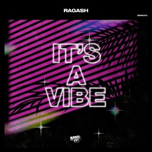 Ragash-It's a Vibe