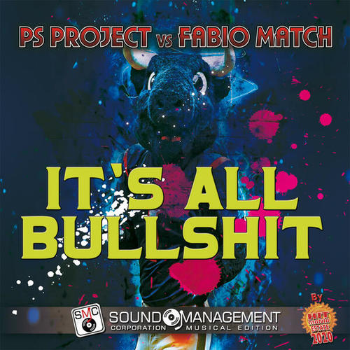 PS Project, Fabio Match-It's All Bullshit ( Hit Mania Estate 2020 )