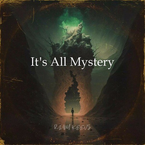 Rianu Keevs-It's All Mystery