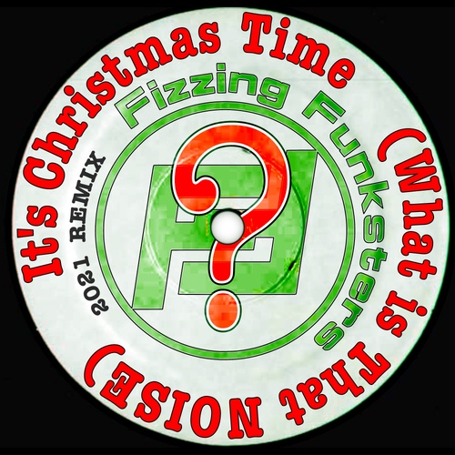Fizzing Funksters-It's Christmas Time?