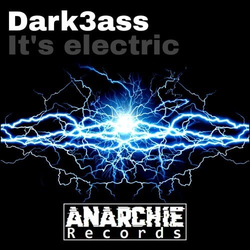 Dark3ass, Generation Sounds-It's Electric