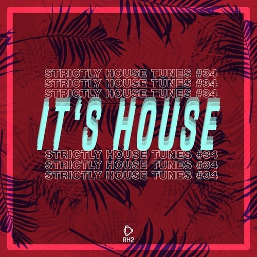 Various Artists-It's House: Strictly House, Vol. 34