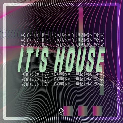 Various Artists-It's House: Strictly House, Vol. 39