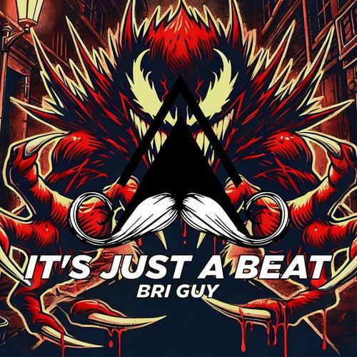 Bri Guy-It's Just a Beat