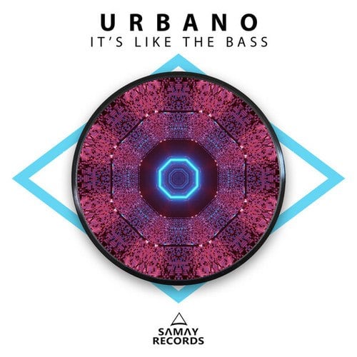-Urbano--It's Like The Bass
