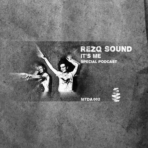 RezQ Sound-It's Me