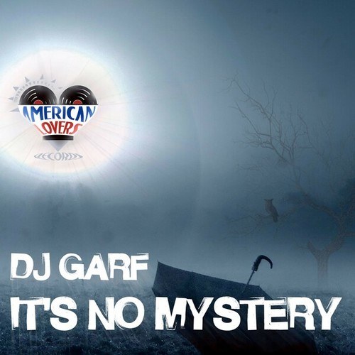 DJ GarF-It's No Mystery