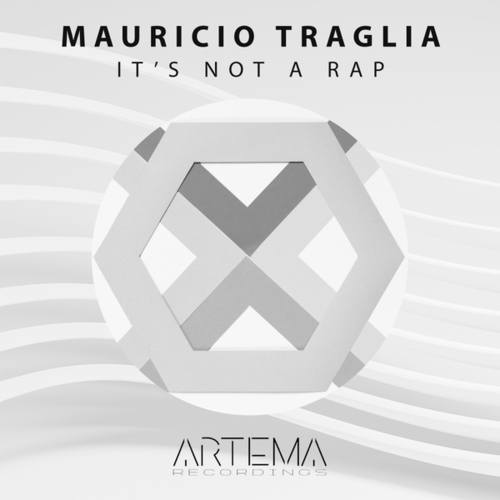 Mauricio Traglia-It's Not A Rap