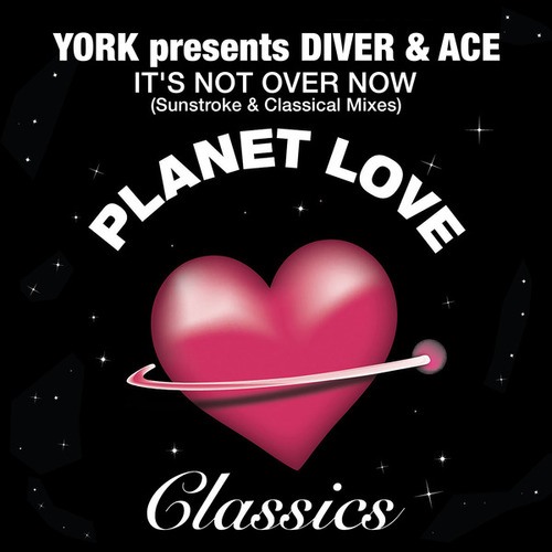 York, Diver & Ace-It's Not Over Now
