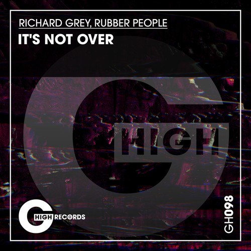 Richard Grey, Rubber People, Le Minimalist-It's Not Over