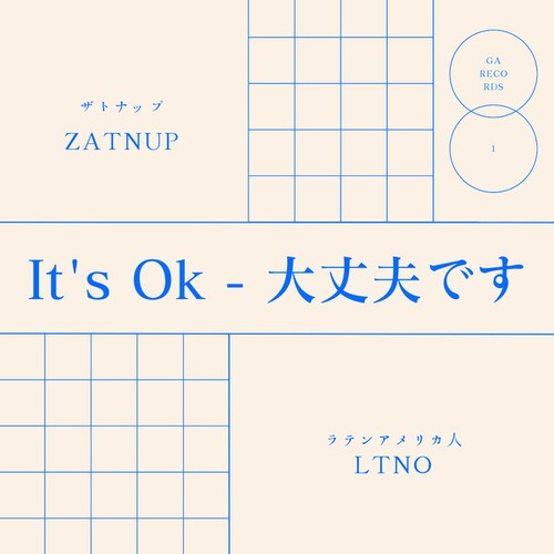 LTNO, Zatnup-It's Ok