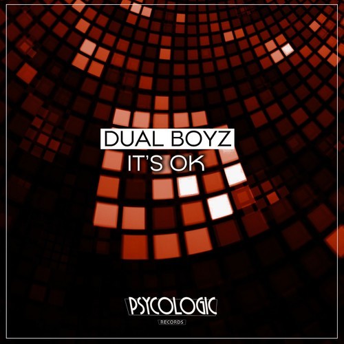 Dual Boyz-It's Ok (Original Mix)