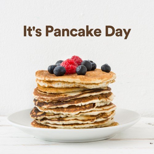 Pancake Day-It's Pancake Day