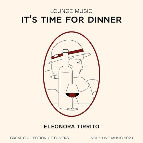 Eleonora Tirrito-It's Time For Dinner - Vol. 1