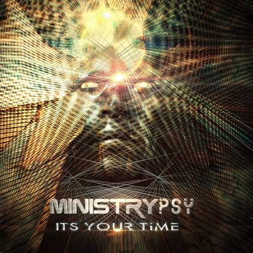 Ministry Psy-It's Your Time