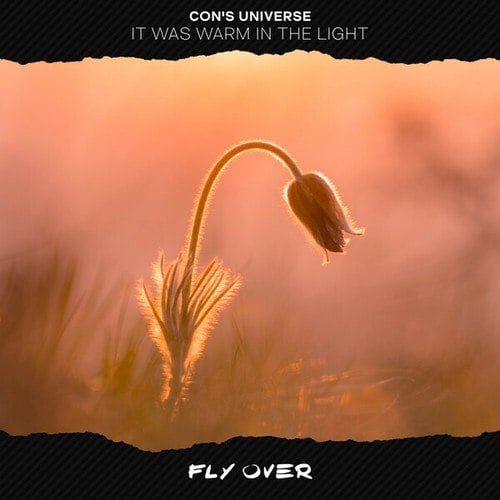 Con's Universe-It Was Warm In The Light