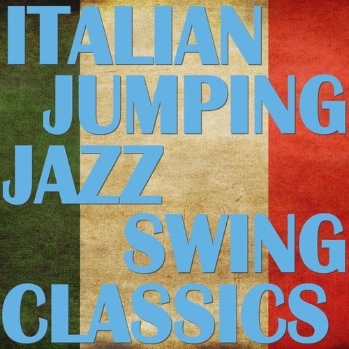 Italian Jumping Jazz Swing Classics