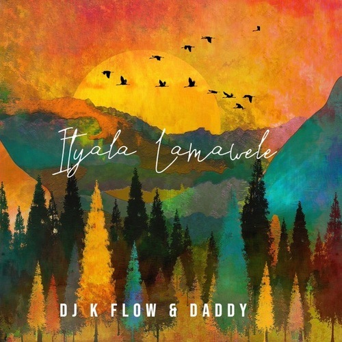 Dj K Flow, Daddy-Ityala Lamawele (Log Drum)