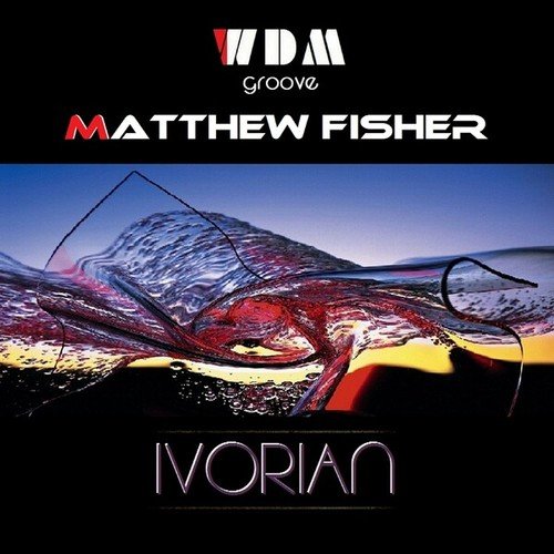 WDM Groove, Matthew Fisher-Ivorian
