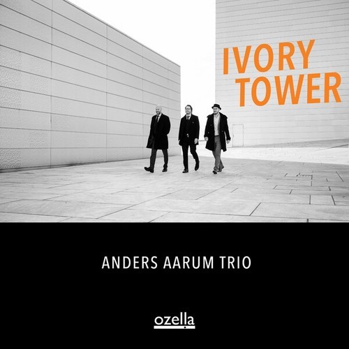 Anders Aarum Trio-Ivory Tower
