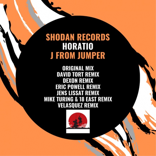 Horatio, David Tort, Dexon, Eric Powell, Jens Lissat, Mike Turing, 18 East, Velasquez-J From Jumper