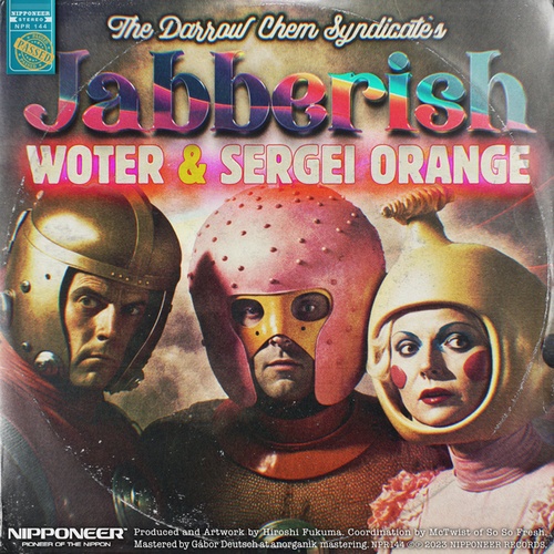 The Darrow Chem Syndicate, WoTeR, Sergei Orange-Jabberish
