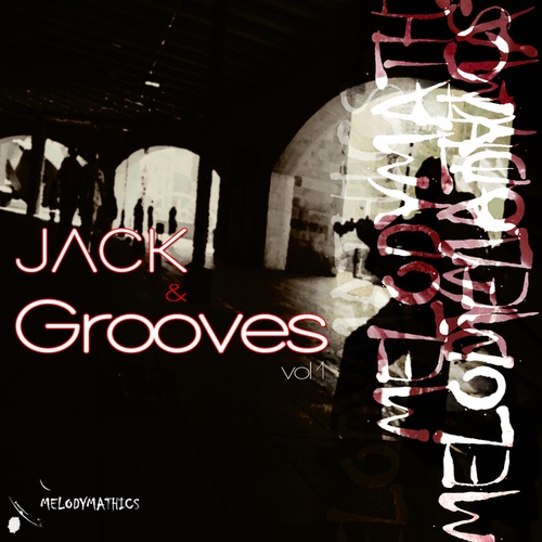 Melodymann-Jack & Grooves
