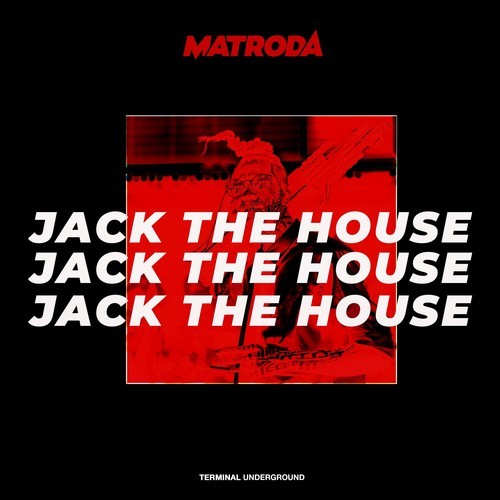 Matroda-Jack the House