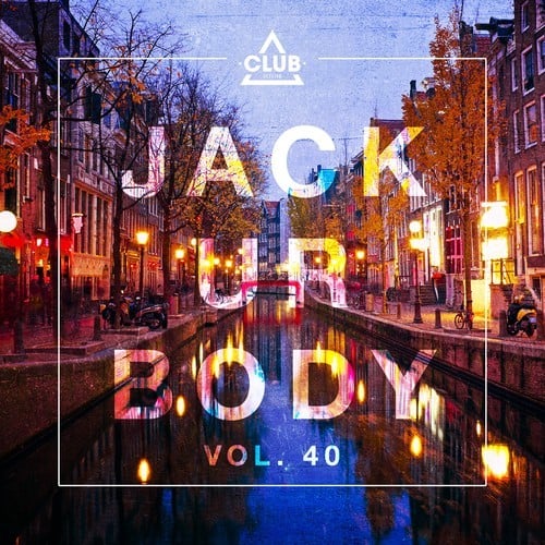 Various Artists-Jack Ur Body, Vol. 40