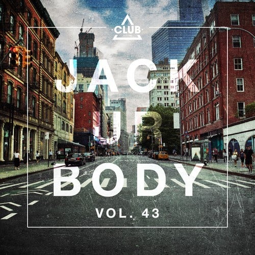Various Artists-Jack Ur Body, Vol. 43