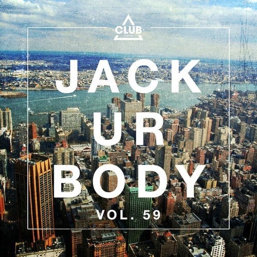 Various Artists-Jack Ur Body, Vol. 59