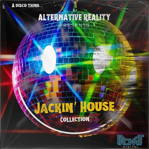 Alternative Reality, Sheila Martin, DJ Hazze, Phunk Freakz-Jackin' House Collection