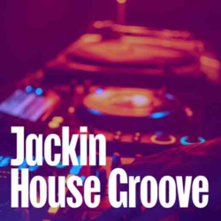 Jackin House Groove - Music Worx