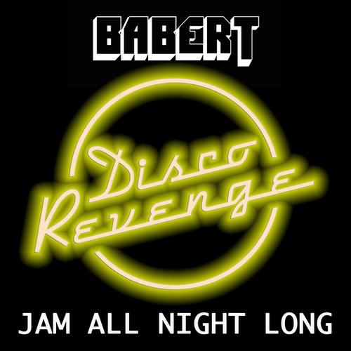 Babert-Jam All Night Long