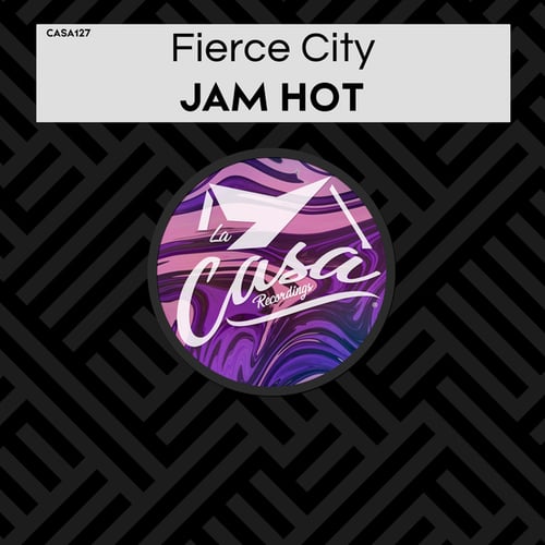 Fierce City-Jam Hot