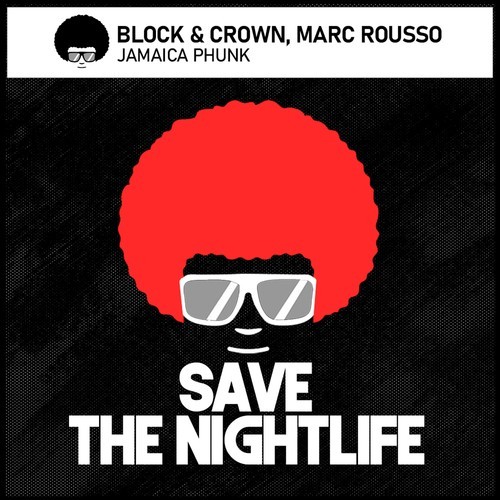 Marc Rousso, Block & Crown-Jamaica Phunk