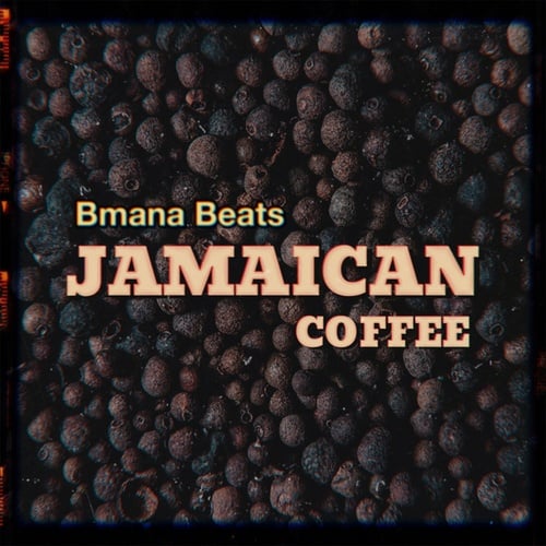 Bmana Beats-Jamaican Coffee