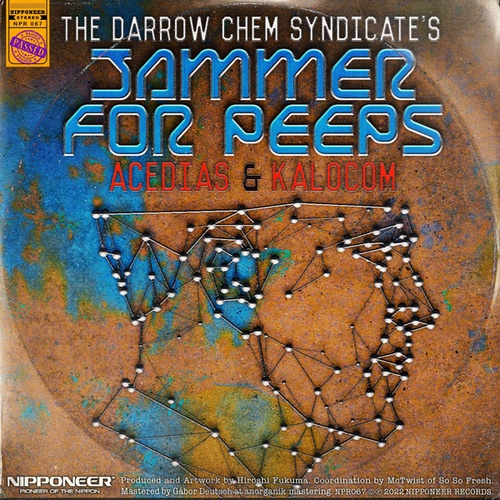 The Darrow Chem Syndicate, ACEDIAS, KALOCOM-Jammer For Peeps