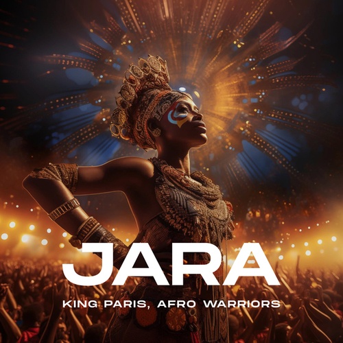 King Paris, Afro Warriors-Jara