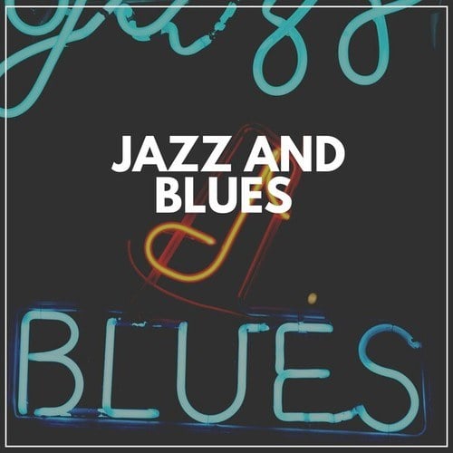 Jazz and Blues