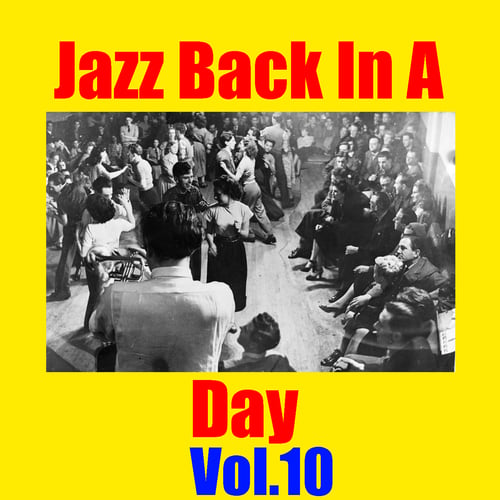 Jazz Back In A Day, Vol.10