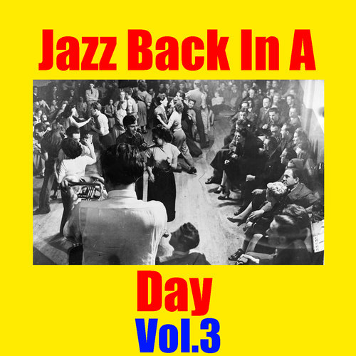 Jazz Back In A Day, Vol.3
