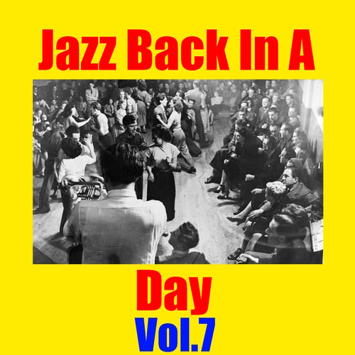 Jazz Back In A Day, Vol.7