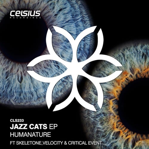 HumaNature, Velocity, Skeletone, Critical Event-Jazz Cats EP