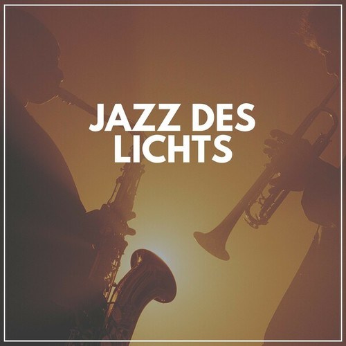 Jazz des Lichts