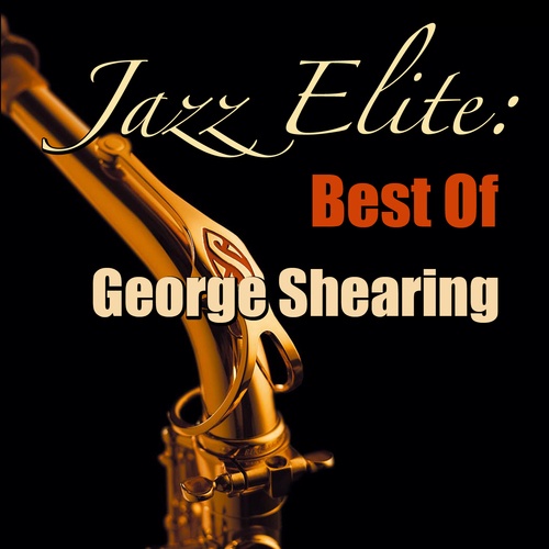 Jazz Elite: Best Of George Shearing