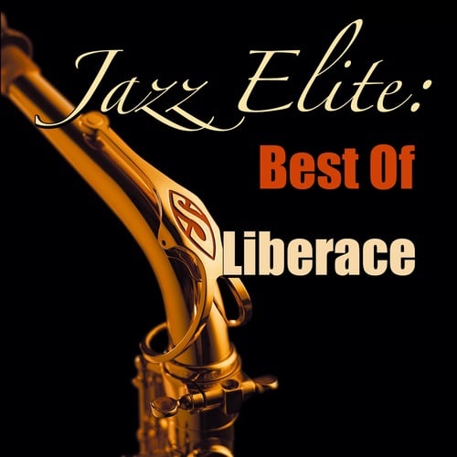 Jazz Elite: Best Of Liberace