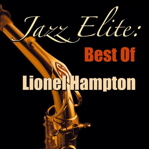 Jazz Elite: Best Of Lionel Hampton