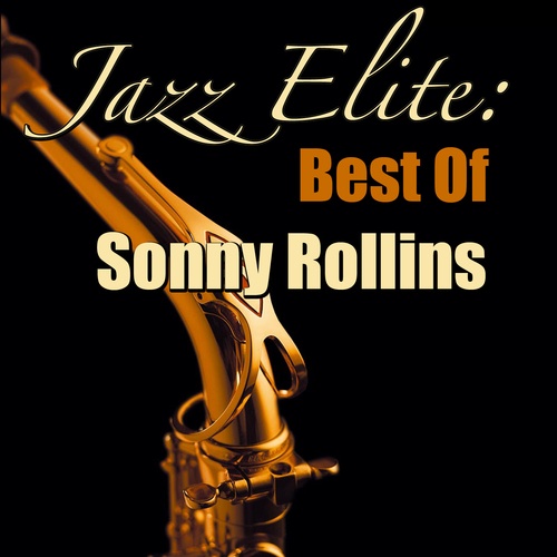 Jazz Elite: Best Of Sonny Rollins